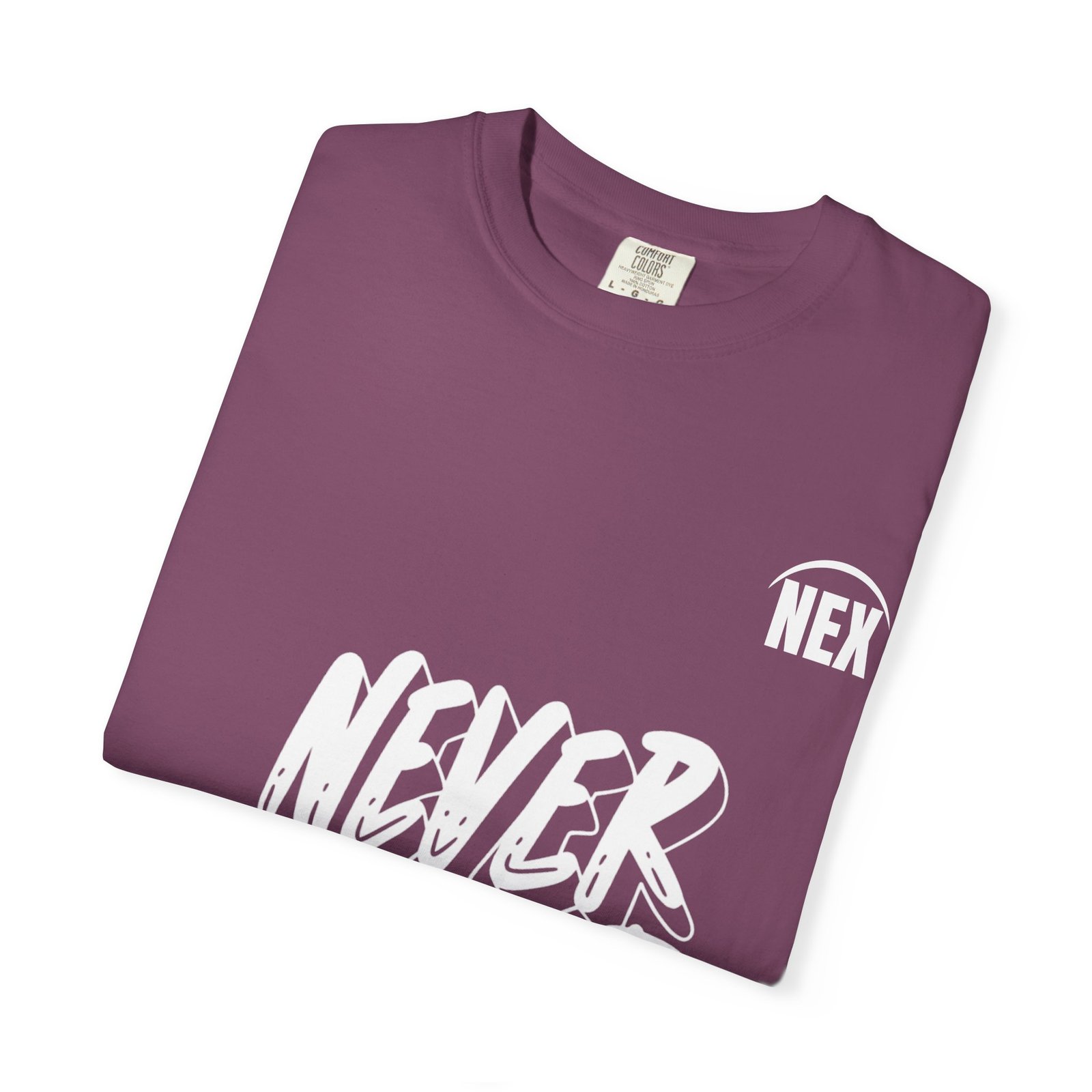 NEX Never Give Up T-Shirt — Motivational Graphic Tee - Image 31