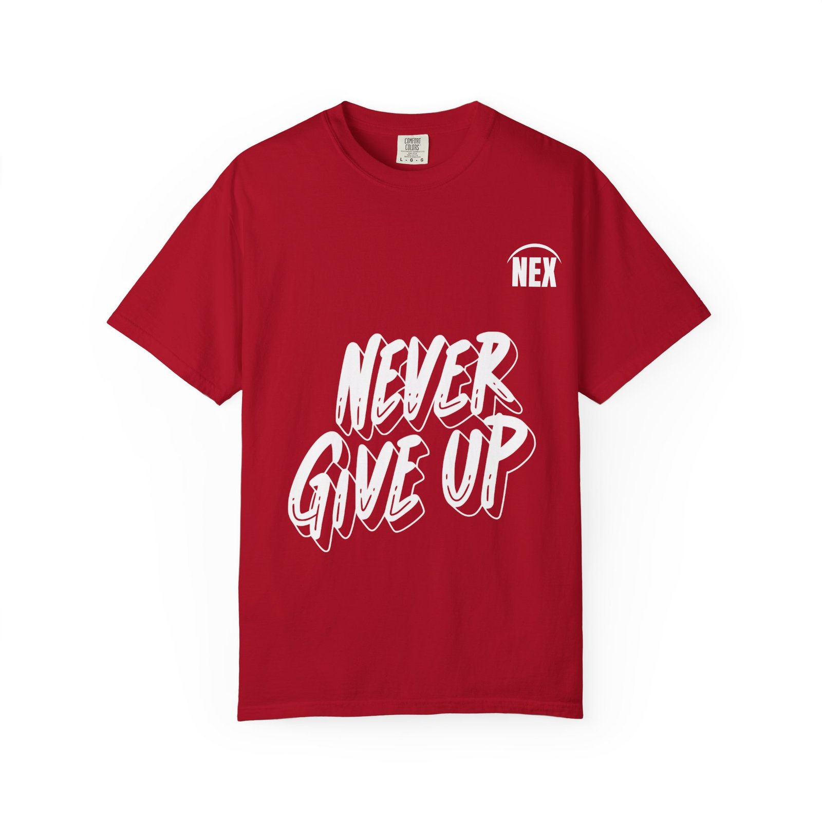 NEX Never Give Up T-Shirt — Motivational Graphic Tee - Image 33