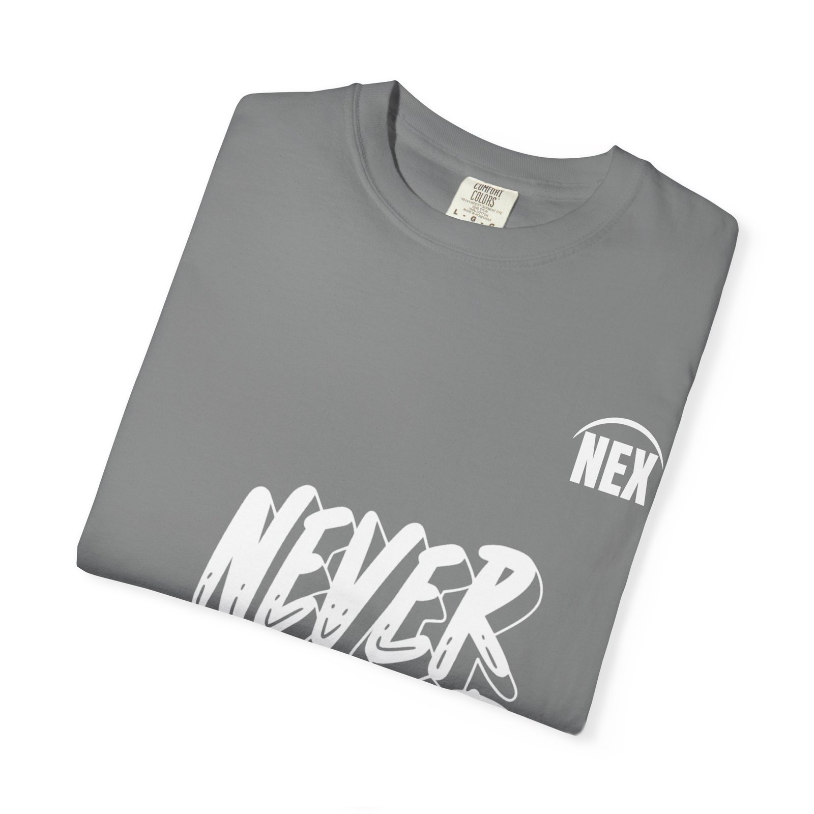 NEX Never Give Up T-Shirt — Motivational Graphic Tee - Image 7